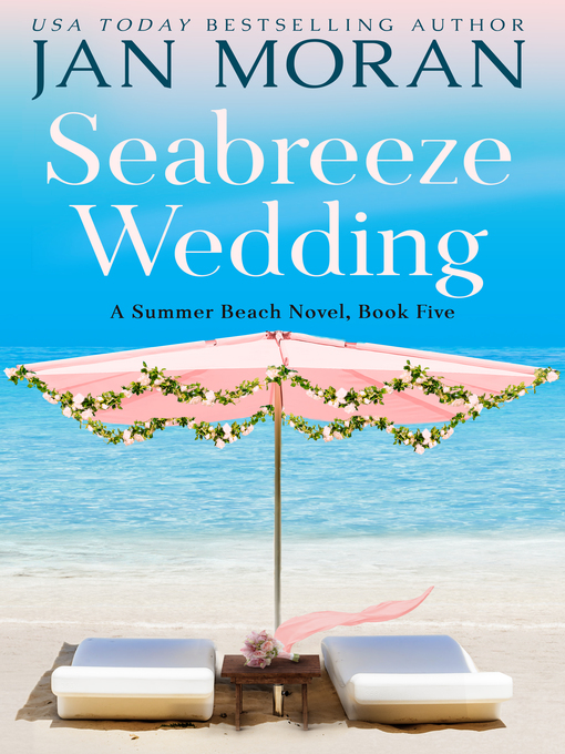 Title details for Seabreeze Wedding by Jan Moran - Available